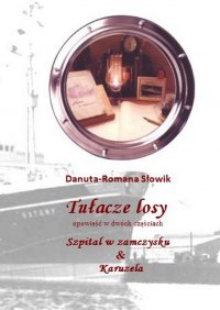 Tułacze losy - Danuta-Romana Słowik - ebook