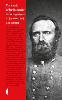 Wrzask rebeliantów - S. C. Gwynne - ebook