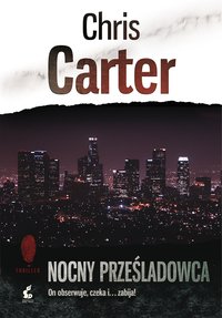 Nocny Prześladowca - Chris Carter - ebook