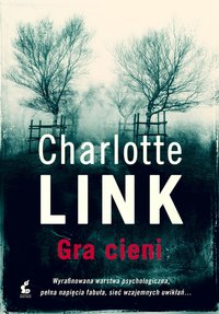 Gra cieni - Charlotte Link - ebook