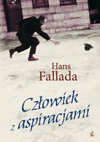 Człowiek z aspiracjami - Hans Fallada - ebook