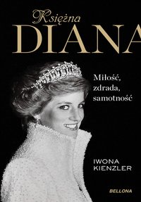 Księżna Diana - Iwona Kienzler - ebook