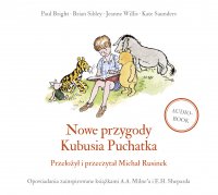 Nowe przygody Kubusia Puchatka - Kate Saunders - audiobook