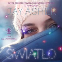 Światło - Jay Asher - audiobook