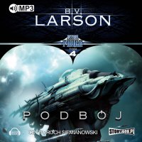 Star Force Tom 4 Podbój - B.V. Larson - audiobook