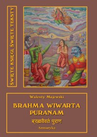 Brahma-Waiwarta-Puranam - Walenty Majewski-Skorochód - ebook