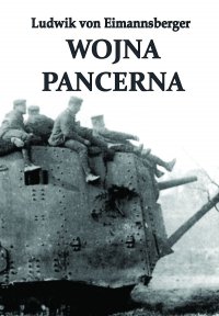 Wojna pancerna - Ludwig von Eimannsberger - ebook