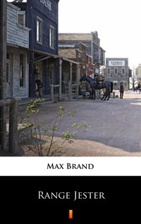 Range Jester - Max Brand - ebook