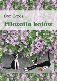 Filozofia kotów - Ewa Gracz - ebook