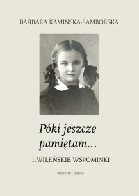 Póki jeszcze pamiętam… - Barbara Kamińska-Samborska - ebook