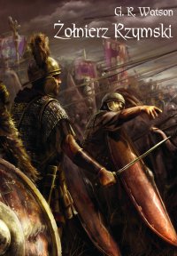 Żołnierz rzymski - G.R. Watson - ebook