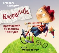 Kacperiada - Grzegorz Kasdepke - audiobook