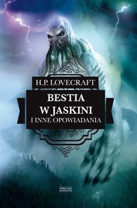 Bestia w jaskini i inne opowiadania - H.P. Lovecraft - ebook