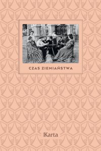 Czas ziemiaństwa. Koniec XIX wieku – 1945 - Anna Richter - ebook