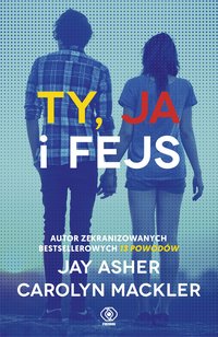 Ty, ja i fejs - Jay Asher - ebook