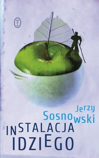 Instalacja Idziego - Jerzy Sosnowski - ebook