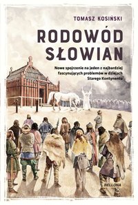 Rodowód Słowian - Tomasz Kosiński - ebook