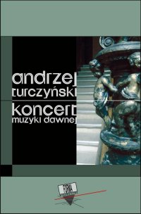 Koncert muzyki dawnej - Andrzej Turczyński - ebook