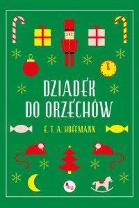 Dziadek do orzechów - E. T. A. Hoffmann - ebook