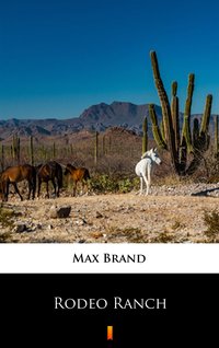 Rodeo Ranch - Max Brand - ebook