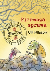 Komisarz Gordon. Pierwsza sprawa - Ulf Nilsson - ebook