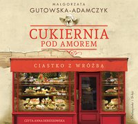 Cukiernia Pod Amorem - Małgorzata Gutowska-Adamczyk - audiobook