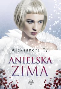 Anielska zima - Aleksandra Tyl - ebook