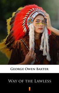 Way of the Lawless - George Owen Baxter - ebook