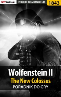 Wolfenstein II: The New Colossus - poradnik do gry - Jakub Bugielski - ebook