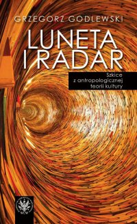 Luneta i radar - Grzegorz Godlewski - ebook