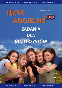 Język angielski - Zadania dla maturzystów - Andrzej Cirocki - ebook