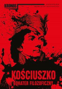 KRONOS 3/2017. Kościuszko – bohater filozoficzny - Opracowanie zbiorowe - eprasa