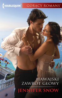 Hawajski zawrót głowy - Jennifer Snow - ebook
