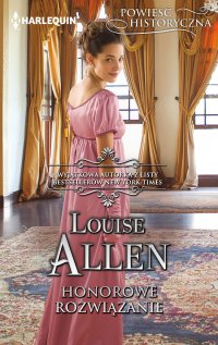 Honorowe rozwiązanie - Louise Allen - ebook
