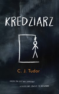 Kredziarz - C. J. Tudor - ebook