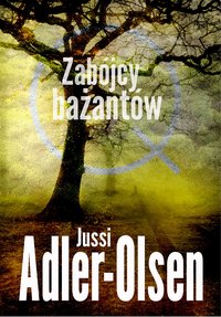Zabójcy bażantów - Jussi Adler-Olsen - ebook