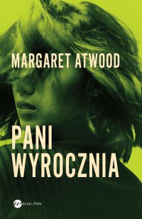 Pani Wyrocznia - Margaret Atwood - ebook