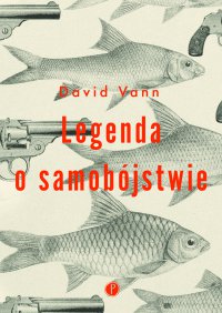 Legenda o samobójstwie - David Vann - ebook