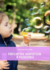 Profilaktyka logopedyczna w przedszkolu - Katarzyna Jędrys Siuda - ebook