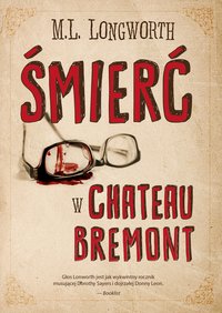 Śmierć w Château Bremont - M. L. Longworth - ebook