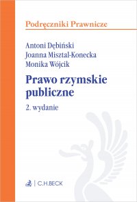 Prawo rzymskie publiczne. Wydanie 2 - Antoni Dębiński - ebook