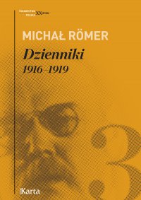 Dzienniki. 1916–1919. Tom 3 - Michał Romer - ebook