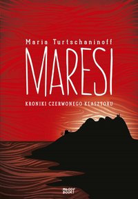 Maresi. Kroniki Czerwonego Klasztoru - Maria Turtschaninoff - ebook