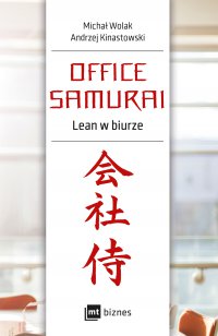 Office Samurai: Lean w biurze - Michał Wolak - ebook