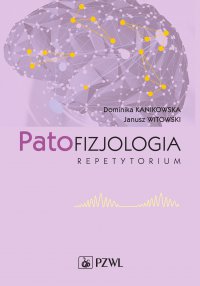 Patofizjologia. Repetytorium - Dominika Kanikowska - ebook