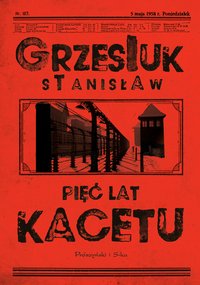 Pięć lat kacetu - Stanisław Grzesiuk - ebook
