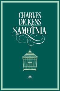 Samotnia I - Charles Dickens - ebook