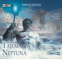 Tajemnica Neptuna - Dariusz Rekosz - audiobook