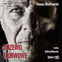 Drzewo morwowe - Tomasz Białkowski - audiobook