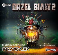 Orzeł Biały 2 - Marcin Sergiusz Przybyłek - audiobook